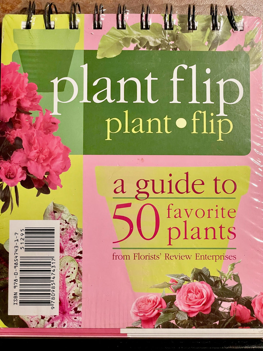 Plant Flip: A Guide to 50 Favorite Plants by Florists’ Review - FlowerBox