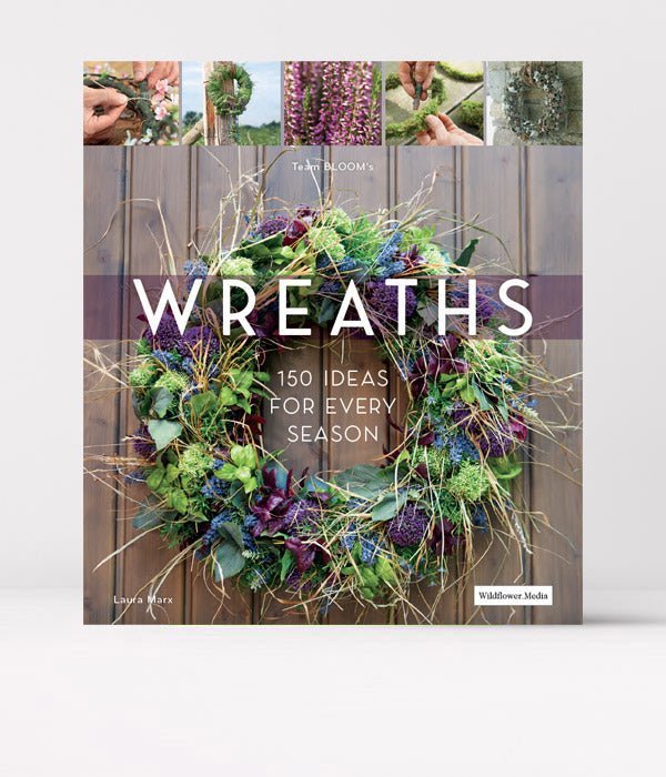 Wreaths - 150 Ideas for Every Season - FlowerBox
